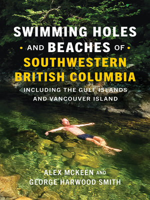 cover image of Swimming Holes and Beaches of Southwestern British Columbia
